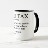 Lustige Papa-Steuer-Definition Tasse (VorderseiteRechts)