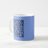 Lustige Pastor-Anerkennungs-Geschenk-Tasse Kaffeetasse (Vorderseite Links)