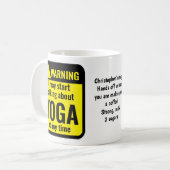 Lustige personalisierte Yoga-Warnung Kaffeetasse (Vorderseite Links)