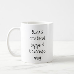 Lustige persönliche emotionale Unterstützung Kaffeetasse