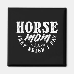 Lustige Pferdemutter wiehert zahlt Pferdeliebhaber Magnet