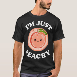 Lustige Pfirsich Ich bin einfach pfirsichig süße K T-Shirt