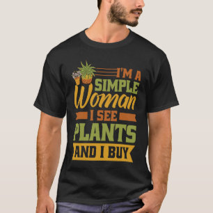 Lustige Pflanzen Sprüche Pflanzen Garten Freunde 1 T-Shirt