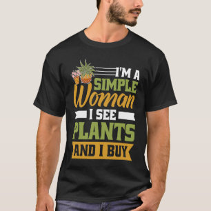 Lustige Pflanzen Sprüche Pflanzen Garten Freunde T-Shirt