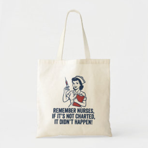 Lustige Pflegekraft-Charting-Quote Vintage Retro K Tragetasche