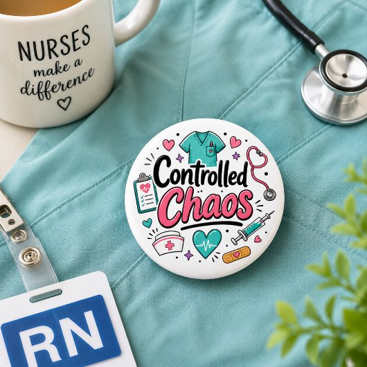 Lustige Pflegekraft - Kontrolliertes Chaos  Button