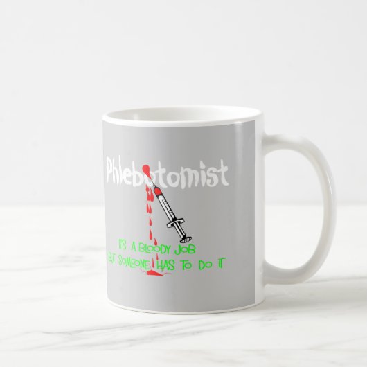 Lustige Phlebotomist T - Shirts u. Geschenke Kaffeetasse (Rechts)