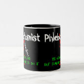 Lustige Phlebotomist T - Shirts u. Geschenke Zweifarbige Tasse (Mittel)