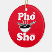 Lustige Pho Sho Weihnachtsverzierung Keramikornament (Links)