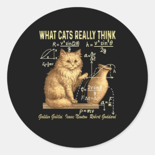 Lustige Physik-Wissenschaft Humor Was Katzen Wirkl Runder Aufkleber