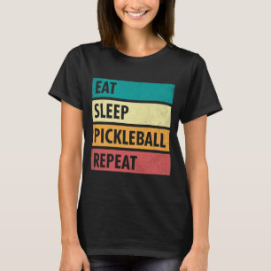 Lustige Pickleball, Essen Schlafen Pickleball wied T-Shirt