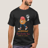 Lustige Pickleball-Figur T-Shirt (Vorderseite)
