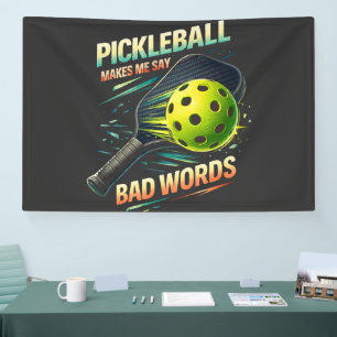 Lustige Pickleball Lässt Mich Schlechte Wörter Sag Banner