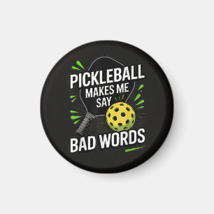 Lustige Pickleball Lässt Mich Schlechte Wörter Sag Magnet