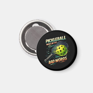 Lustige Pickleball Lässt Mich Schlechte Wörter Sag Magnet
