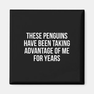 Lustige Pinguine Zölle Politische Sarkasmus Humor Magnet