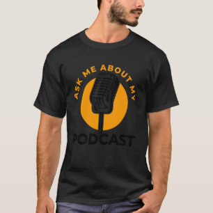 Lustige Podcast-Zitate Mikrofon Podcasting Hosting T-Shirt