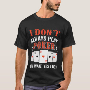 Lustige Poker-Wortkunst T-Shirt