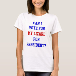 Lustige Politik Eidechse Wähle den Präsidenten Zit T-Shirt