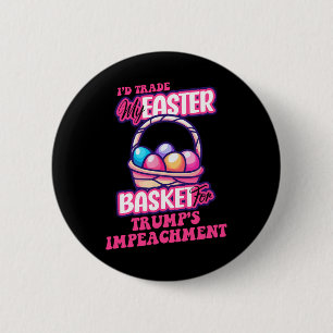 Lustige politische Anti-Trump-Ostern Button