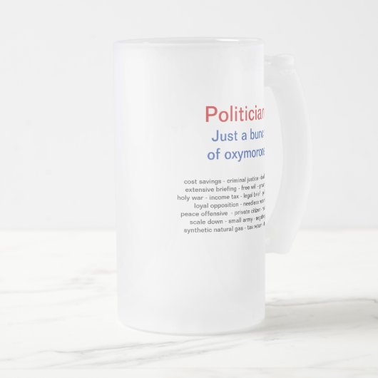 Lustige politische Spaß-Tassen Mattglas Bierglas (VorderseiteRechts)