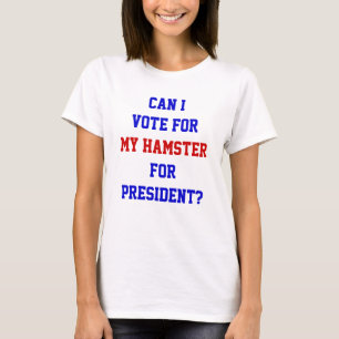 Lustige politische Stimme für Hamster-Präsidenten- T-Shirt