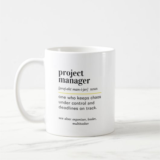 Lustige Projektmanager-Definition Geschenk Kaffeetasse (Links)