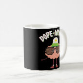 Lustige Psychologie Dopeamine Kaffeetasse (VorderseiteRechts)