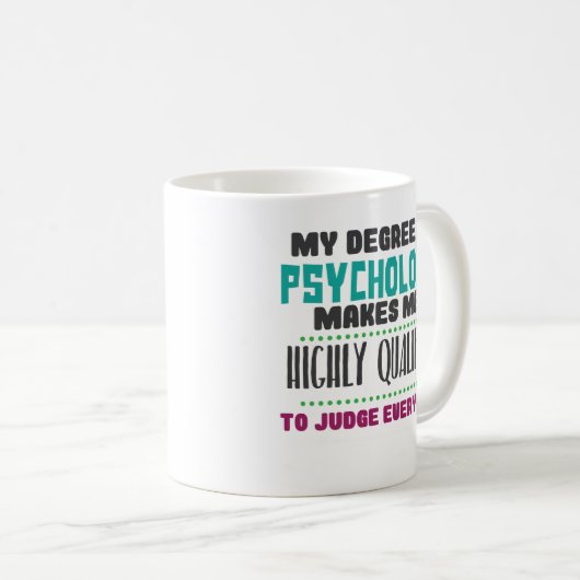 Lustige qualifizierte Kaffee-Tasse PsychologePhD Kaffeetasse (VorderseiteRechts)