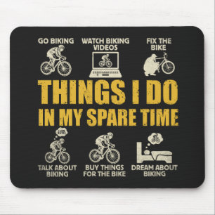 Lustige Radfahr-Sachen, die ich in meiner Freizeit Mousepad