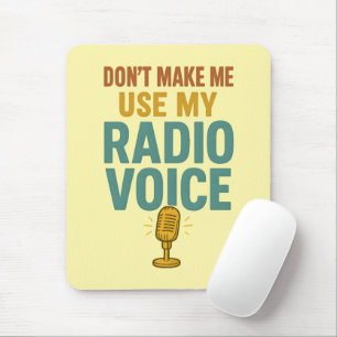 Lustige Radiostimme Zitat - Großer Stimme Broadcas Mousepad