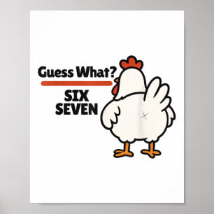 Lustige Rate Mal Was Huhn 67 Sechs Sieben Meme Poster