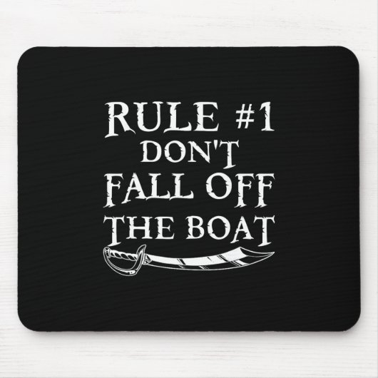 Lustige Regel #1 Fall nicht vom Boot ab Kreuzfahrt Mousepad (Vorne)