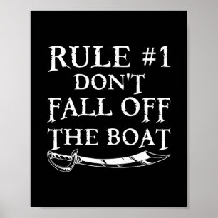 Lustige Regel #1 Fall nicht vom Boot Kreuzfahrt Pi Poster