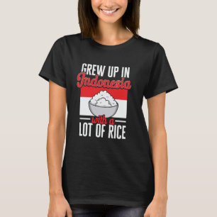 Lustige Reis-Souvenirs Wuchsen In Indonesischer Kü T-Shirt