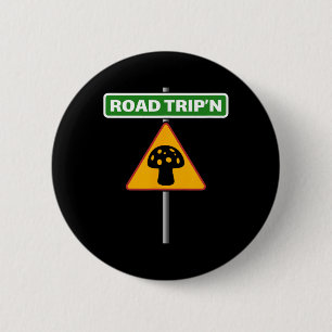 Lustige Reise - Pilz-Straßenschild - Urlaub Button