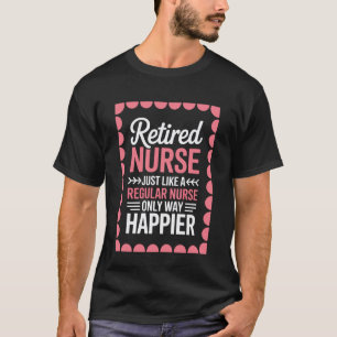 Lustige Rentnerin Krankenschwester Ruhestand Krank T-Shirt