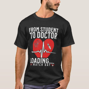 Lustige Residency Match Day Geschenke Medizin Stud T-Shirt