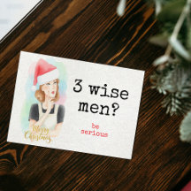Lustige Retro-"3 Weise Männer? Seien Sie ernst" We