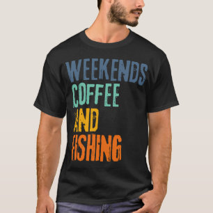 Lustige Retro-Wochenenden Kaffee und Angeln T-Shirt