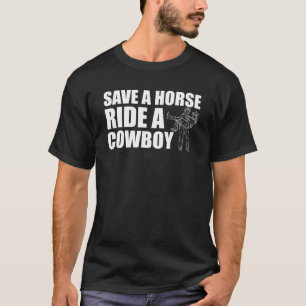 Lustige Rettung Pferd Reitet Einen Cowboy T-Shirt