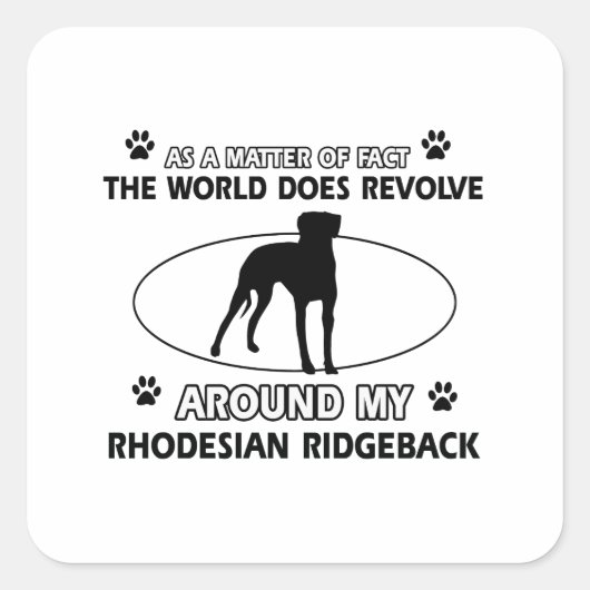 lustige RHODESIAN RIDGEBACK-Entwürfe Quadratischer Aufkleber (Vorderseite)