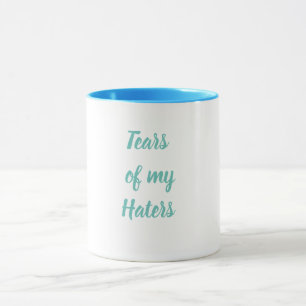 Lustige Risse meiner Haters-Keramik-Tasse Tasse