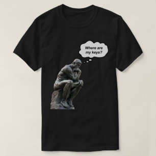 Lustige Rodin-Statue 'Der Denker' - Wo sind meine T-Shirt