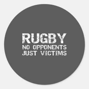 Lustige Rugby-Zitate für Männer Rugby Keine Gegner Runder Aufkleber