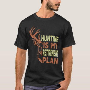 Lustige Ruhestands-Geschenke Für Männer Jagen Ist T-Shirt