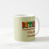 Lustige Ruhestands-Geschenke Kaffeetasse (VorderseiteRechts)