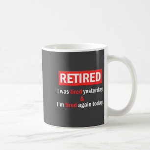 Lustige Ruhestandszitate Ich bin im Ruhestand Ich Kaffeetasse