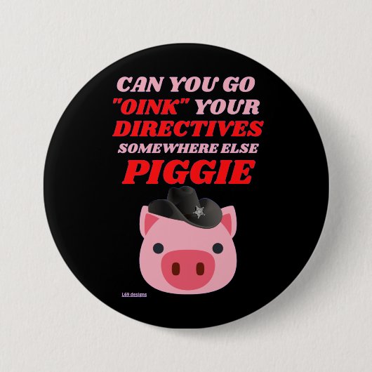 lustige Rundschaltfläche "OINK PIGGIE" Button (Vorderseite)