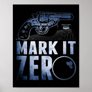 Lustige S - Markiere es Null - Feuerwaffe Poster
